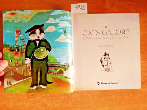 CATS GALORE a compendium of cultured cats SUSAN HERBERT 2015 Thames Hudson