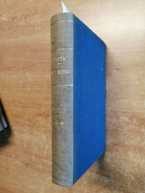 SALVATOR GOTTA - TRE MONDI - ROMANZO - BALDINI & CASTOLDI 1921 (4928