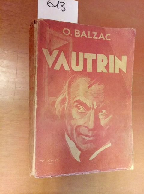 ONORATO BALZAC - VAUTRIN 1935 S.A.C.S.E. - 613