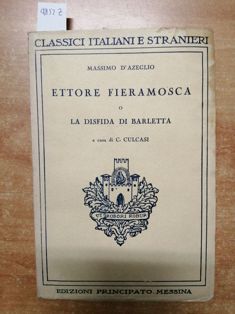 MASSIMO D'AZEGLIO - ETTORE FIERAMOSCA O LA DISFIDA DI BARLETTA -PRINCIPATO