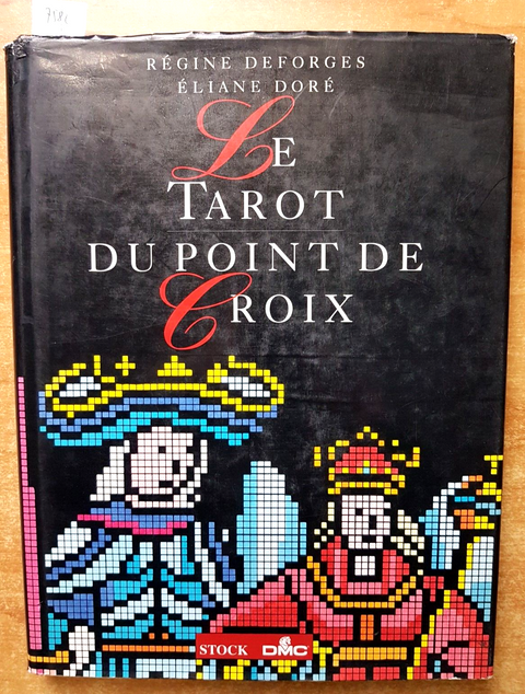 LE TAROT DU POINT DE CROIX - Deforges Deforges Dor - I TAROCCHI Stock Dmc(