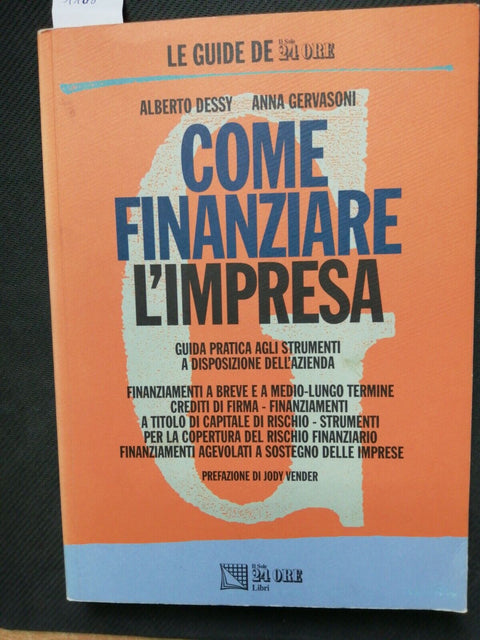 COME FINANZIARE L'IMPRESA - Dessy, Gervasoni - IL SOLE 24 ORE - 1994 - (11