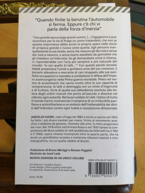 IL BUON SOLDATO SC'VEIK - HASEK JAROSLAV 2019 FELTRINELLI(5334)