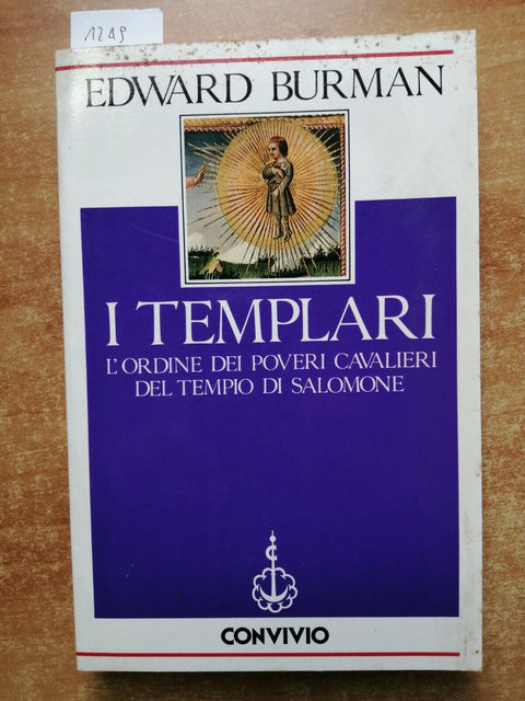 I TEMPLARI L'ordine dei poveri cavalieri di Salomone 1988 Burman - Convivio