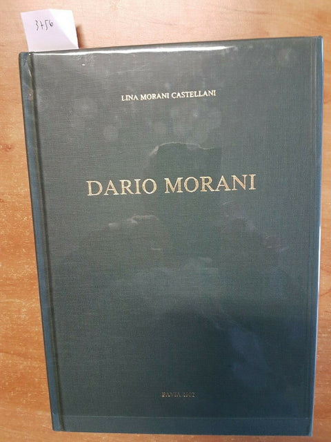 LINA MORANI CASTELLANI - DARIO MORANI BIOGRAFIA PAVIA 1982 GUDERZO GIULIO (