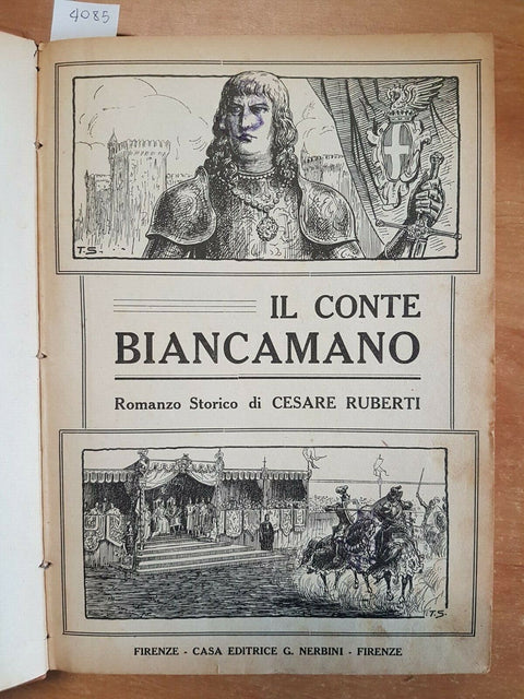 CESARE RUBERTI - IL CONTE BIANCAMANO - NERBINI - 1929 RILEGATO ILLUSTRATO (