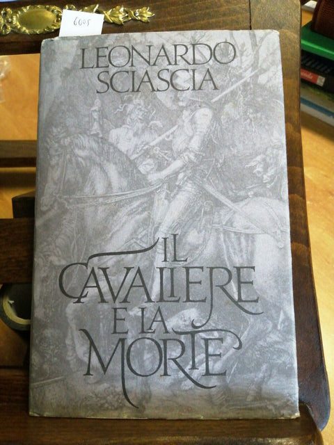 LEONARDO SCIASCIA - IL CAVALIERE E LA MORTE sotie - CDE - 1990 - RILEGATO (