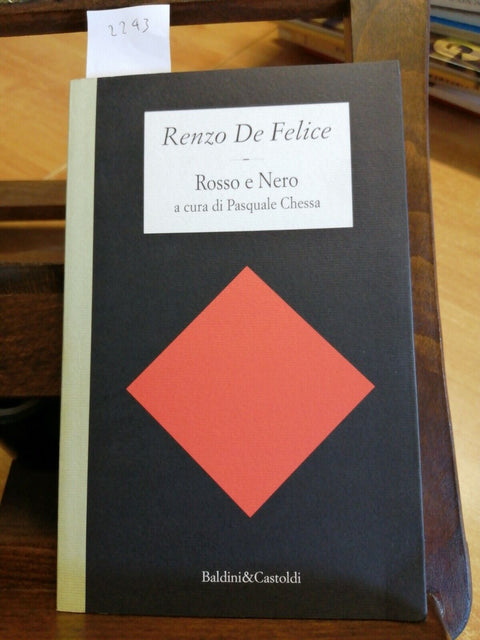 ROSSO E NERO - Renzo De Felice - Baldini - 1995 - Resistenza Fascismo RSI (