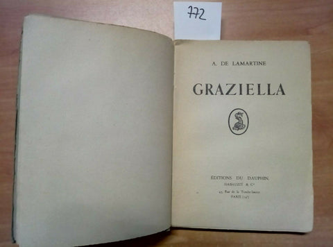 A. DE LAMARTINE - GRAZIELLA 1946 EDITIONS DU DAUPHIN PARIS (772)