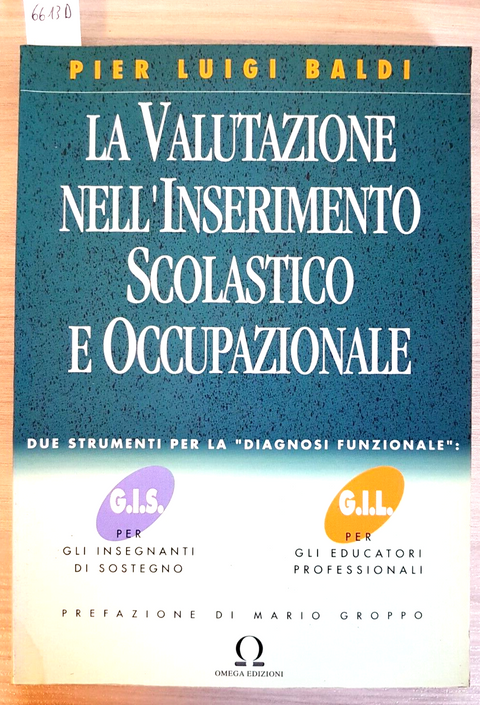 La valutazione nell'inserimento scolastico e occupazionale - Baldi -Omega