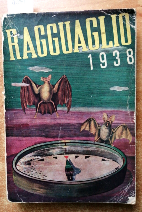 IL RAGGUAGLIO 1938 Istituto Di Propaganda Libraria ILLUSTRATO PUBBLICITA'