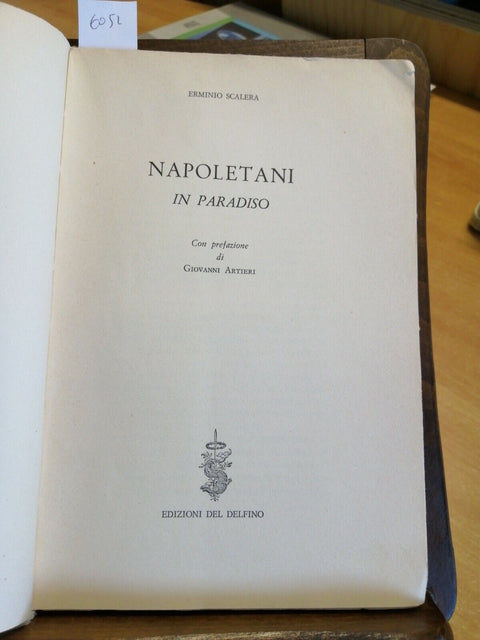 ERMINIO SCALERA - NAPOLETANI IN PARADISO 1974 EDIZIONI DEL DELFINO (6052