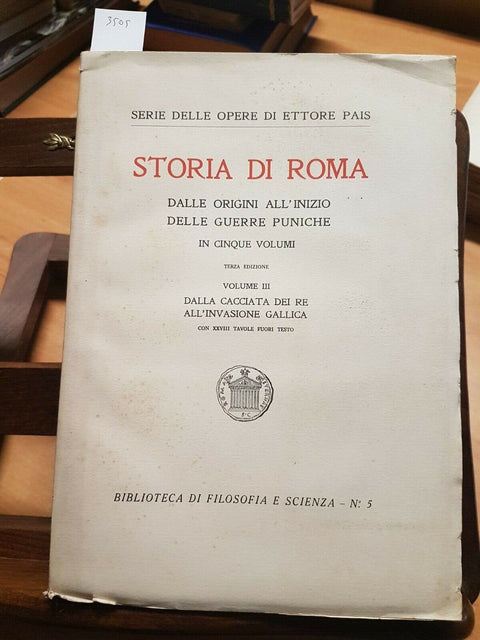 STORIA DI ROMA DALLE ORIGINI ALL'INIZIO DELLE GUERRE PUNICHE 3 - 1927 PAIS