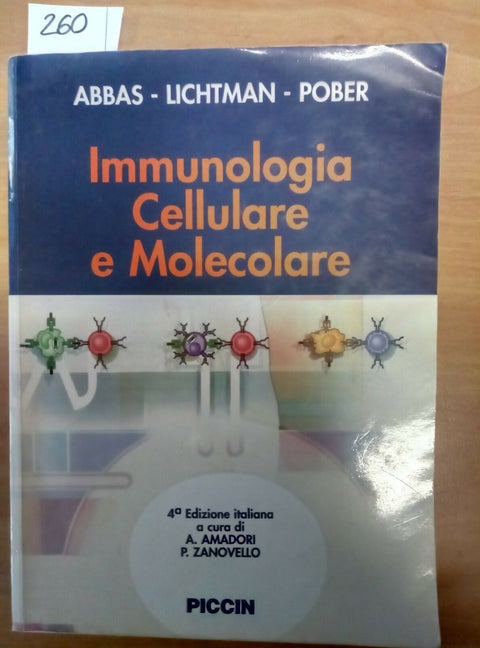 IMMUNOLOGIA CELLULARE E MOLECOLARE - ABBAS LICHTMAN POBER - PICCIN - 260