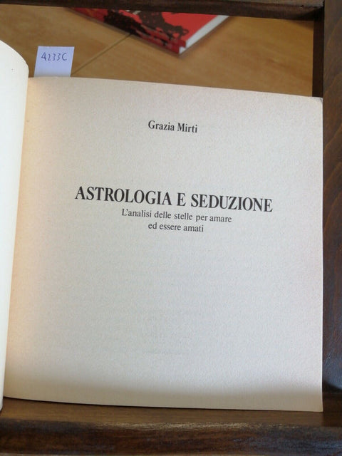 ASTROLOGIA E SEDUZIONE L'ANALISI DELLE STELLE - GRAZIA MIRTI 1989 AMICA (4