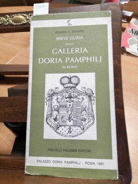 Safarik - Breve Guida della Galleria Doria Pamphilj in Roma 1991 Palombi (3