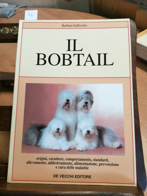 IL BOBTAIL - BARBARA GALLICCHIO 1995 DE VECCHI (5652) CARATTERE ADDEST