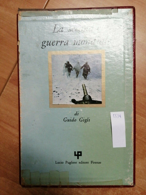 LA SECONDA GUERRA MONDIALE 3 VOLL.+ COFANETTO - GIGLI GUIDO 1973 PUGLIESE (