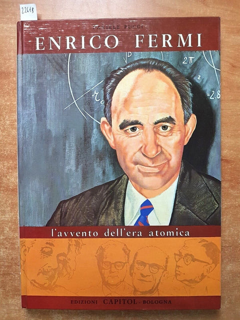 ENRICO FERMI - L'AVVENTO DELL'ERA ATOMICA - Daniele Pucci 1971 CAPITOL (2