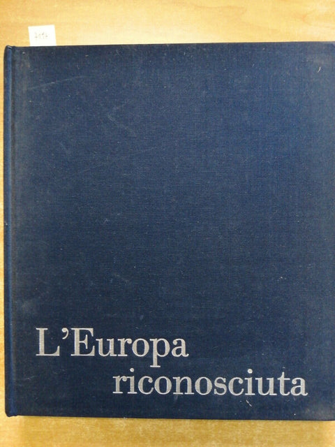 L'EUROPA RICONOSCIUTA anche Milano accende i suoi lumi 1706/1796 CARIPLO (