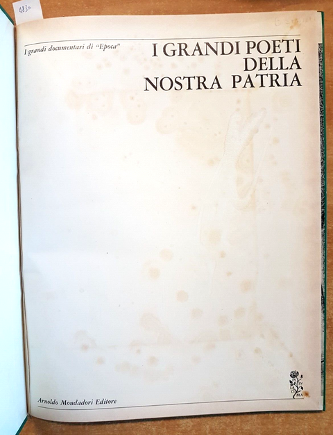 I grandi Poeti della nostra Patria - Epoca Mondadori 1963 DANTE, TASSO... (