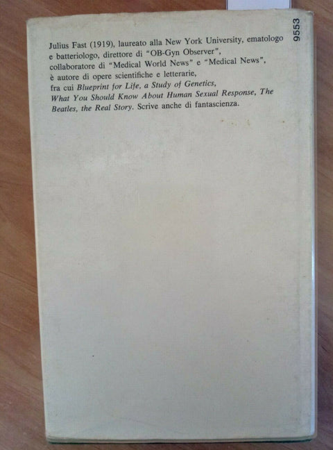 IL LINGUAGGIO DEL CORPO SCIENZA DELLA COMUNICAZIONE SENZA PAROLE 1972 FAST/ 1016