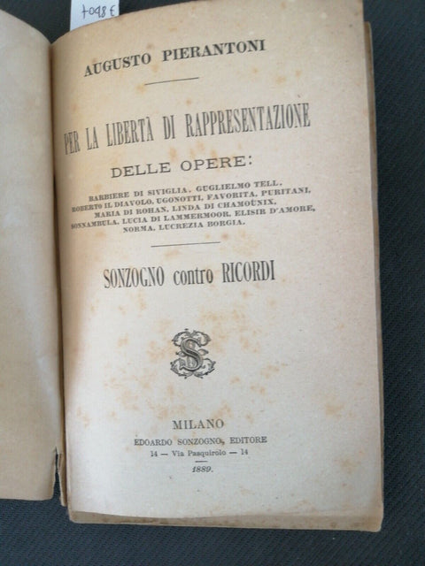 AUGUSTO PIERANTONI In arte libertas 1889 SONZOGNO CONTRO RICORDI musica (70