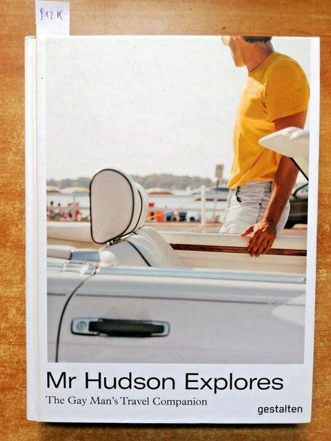 MR HUDSON EXPLORES The Gay Man's Travel Companion - 2019 - GESTALTEN - (91