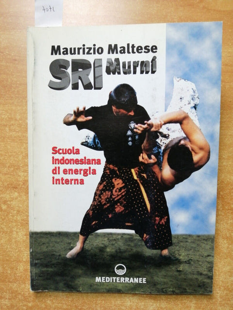 SRI MURNI scuola indonesiana di energia interna 2000 MALTESE - MEDITERRANEE