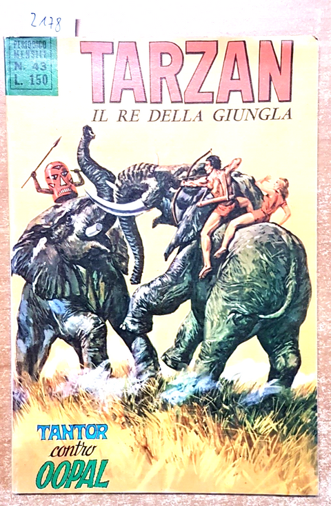 TARZAN IL RE DELLA GIUNGLA 43 TANTOR CONTRO OOPAL 1971 Burroughs CENISIO(