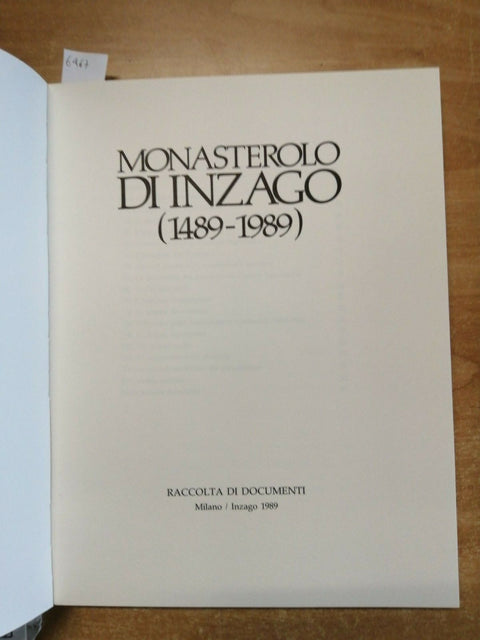 MONASTEROLO DI INZAGO 1489-1989 RACCOLTA DI DOCUMENTI MILANO TIR.LIM.NUM.(6