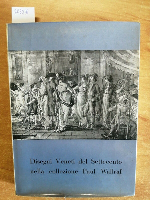 DISEGNI VENETI DEL SETTECENTO NELLA COLLEZIONE DI PAUL WALLRAF 1959 NERI (2