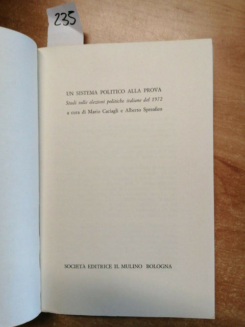 CACIAGLI SPREAFICO - UN SISTEMA POLITICO ALLA PROVA elezioni 1975 IL MULINO