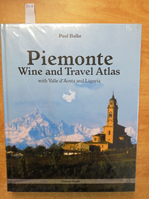 PIEMONTE Wine and travel Atlas - Paul Balke - Chateau Ostade - SIGILLATO (3