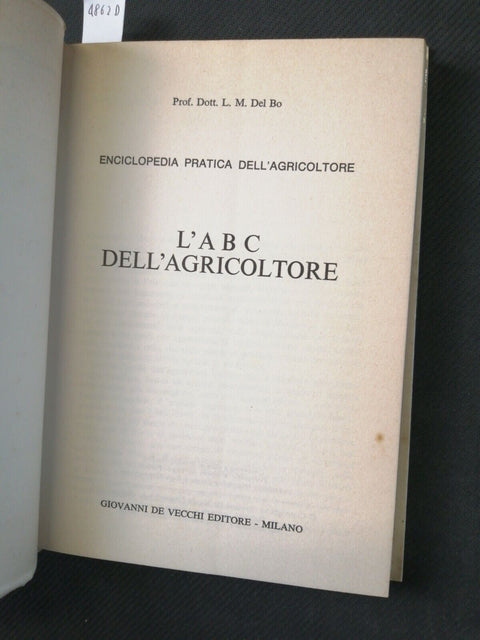 Del Bo - L'ABC DELL'AGRICOLTORE terreno concime irrigazione 1974 DE VECCHI