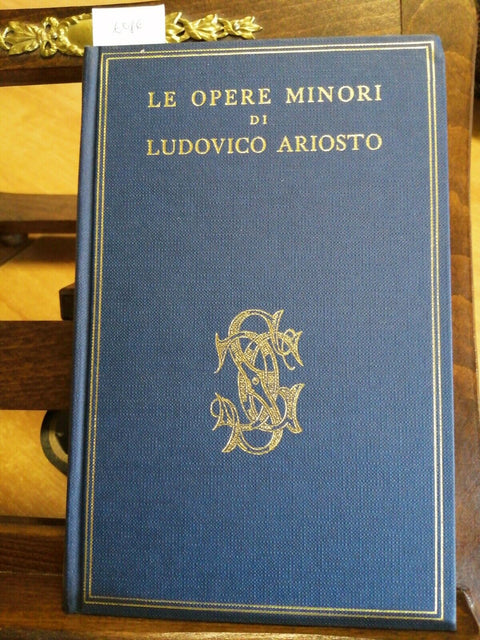 LE OPERE MINORI DI LUDOVICO ARIOSTO - 1961 - CARDUCCIANA - SANSONI (6086