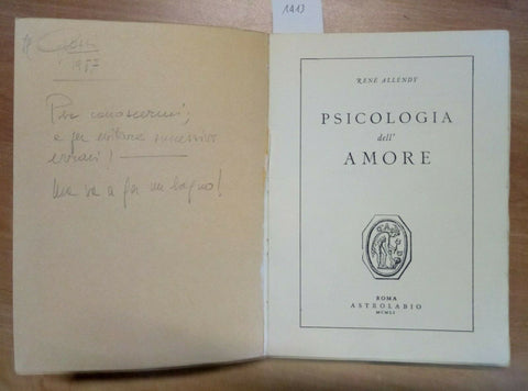 RENE' ALLENDY - PSICOLOGIA DELL'AMORE 1951 ASTROLABIO (1414)
