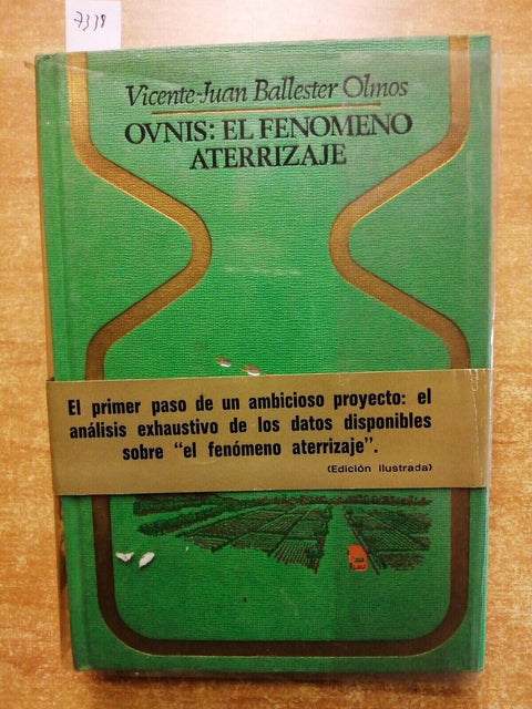 OVNIS: EL FENOMENO ATERRIZAJE Vicente-Juan Ballester Olmes 1978 PLAZA JANES