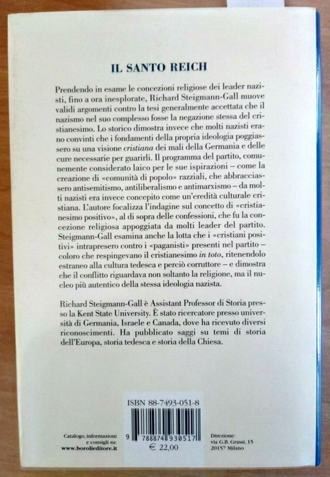 IL SANTO REICH LE CONCEZIONI NAZISTE DEL CRISTIANESIMO - 2005 BOROLI 1ed.