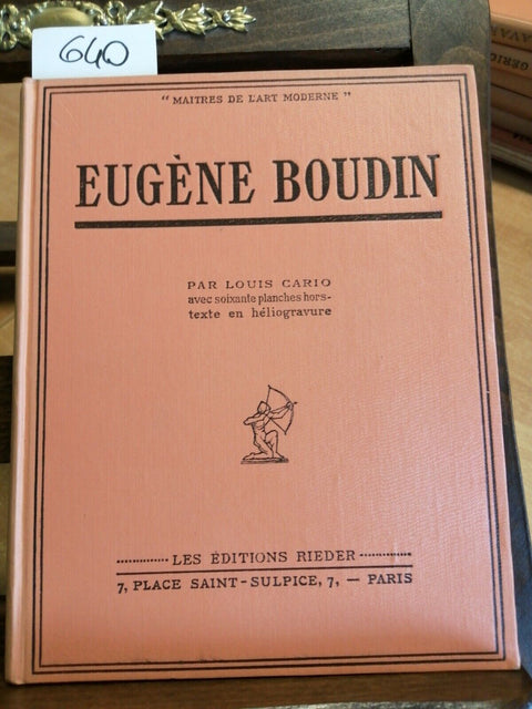 MAITRES DE L'ART MODERNE -EUGENE BOUDIN - LOUIS CARIO 1928 RIEDER EDITEURS