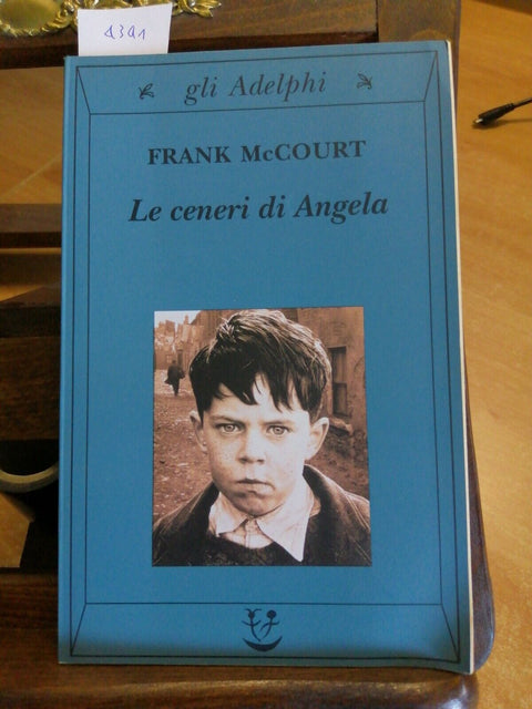 FRANK McCOURT - LE CENERI DI ANGELA - GLI ADELPHI - 2002 - (4341) MCCO