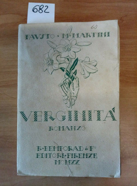 FAUSTO MARTINI VERGINITA' BEMPORAD 1920 - 1 EDIZIONE - 682