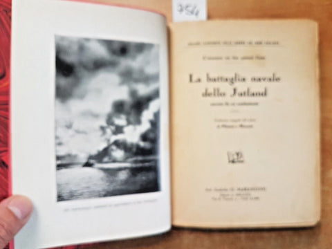 LA BATTAGLIA DELLO JUTLAND NARRATA DA UN COMBATTENTE 1932 MARANGONI cofanetto754