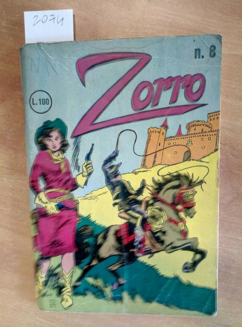 LA FRUSTA DI ZORRO N8 APRILE 1968 EDIZIONI PER LA GIOVENTU ROMA (2074