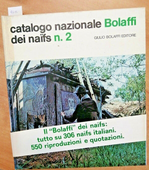 CATALOGO NAZIONALE BOLAFFI DEI NAIFS N. 2 - BOLAFFI 1974 LIGABUE SANDORR (4