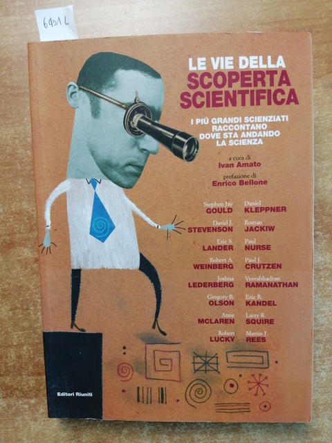 LE VIE DELLA SCOPERTA SCIENTIFICA clonazione virus 2004 EDITORI RIUNITI (64
