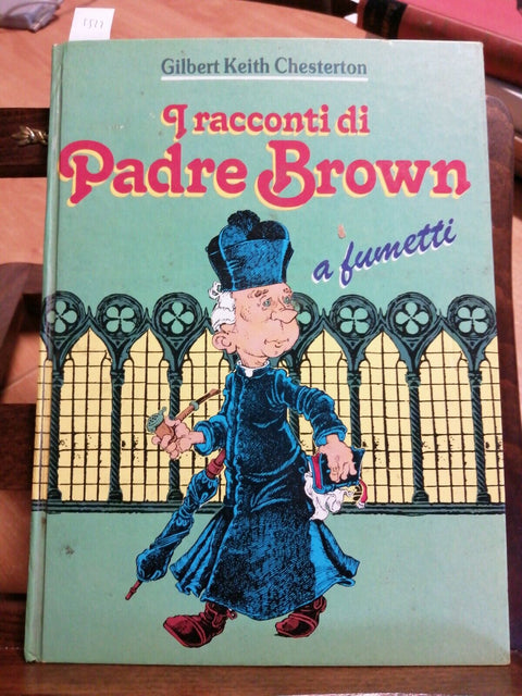 Gilbert Keith Chesterton I racconti di Padre Brown a fumetti 1987 San Paolo