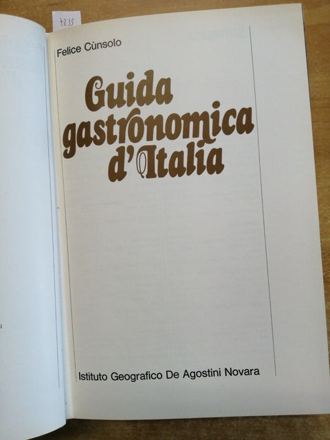 CUNSOLO - GUIDA GASTRONOMICA D'ITALIA - 1975 DE AGOSTINI ricette regionali