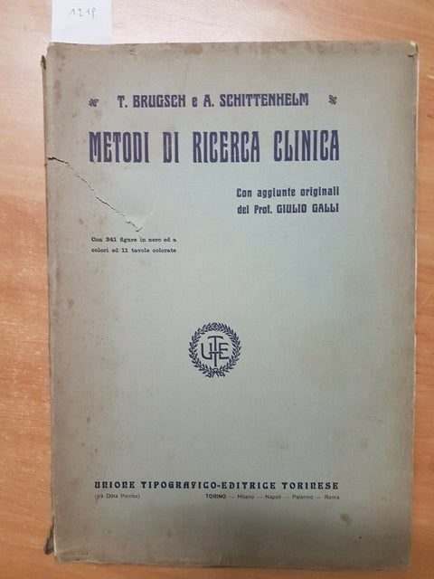 TRATTATO SUI METODI DI RICERCA CLINICA - BRUGSCH SCHITTENHELM 1916 UTET (12