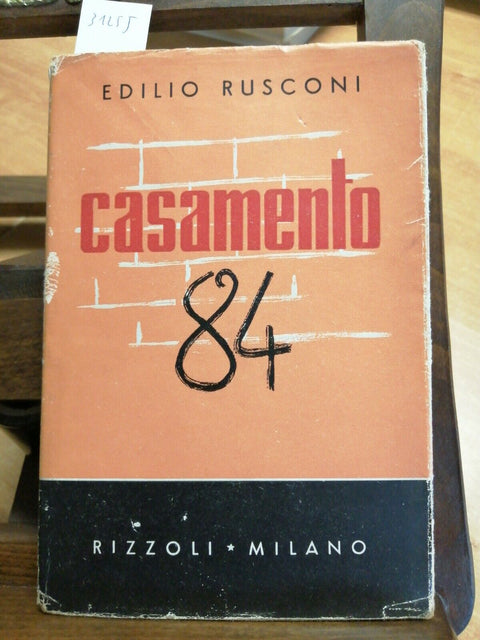 EDILIO RUSCONI - CASAMENTO 84 - RIZZOLI - 1ED. 1944 - CON SOVRACCOPERTA (3